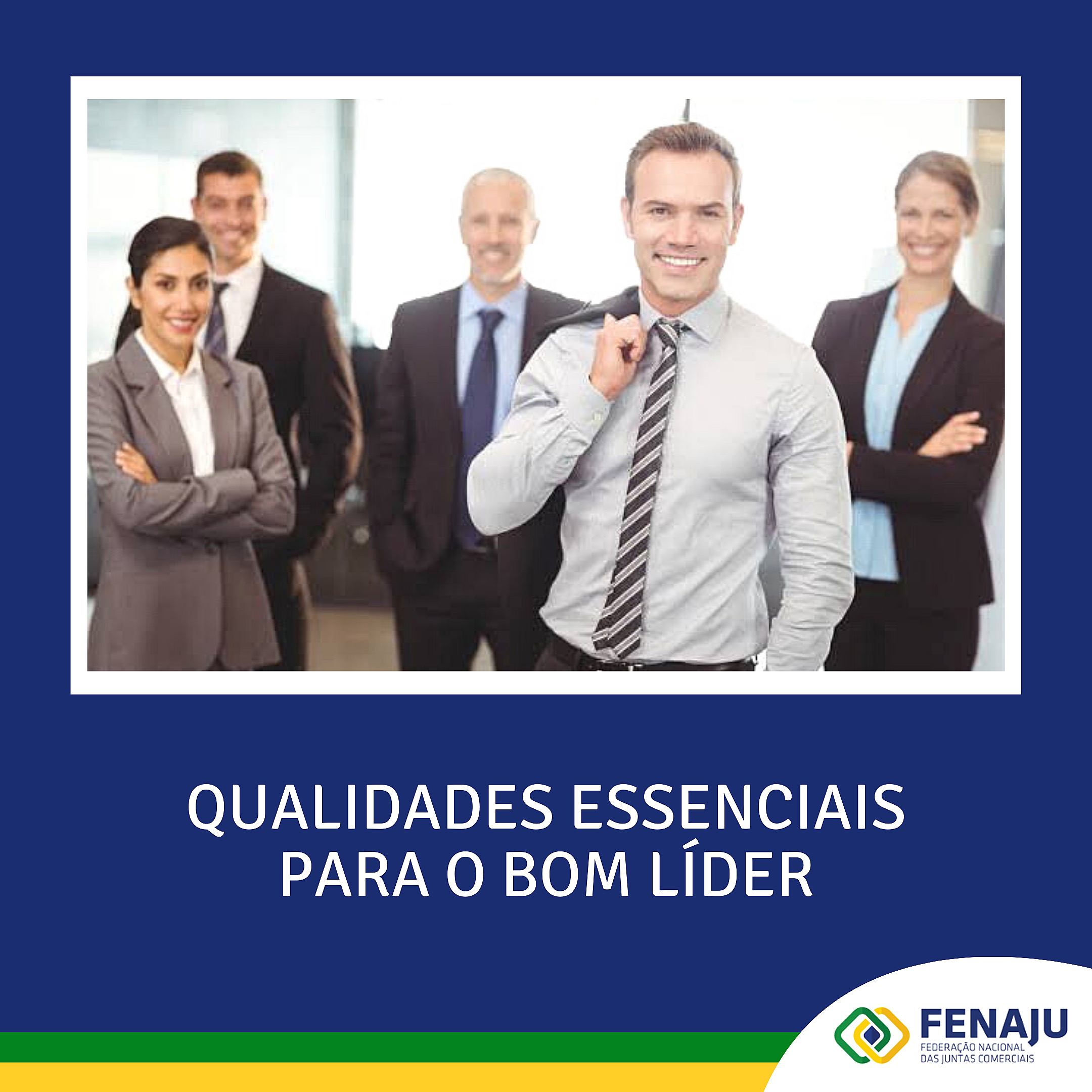 Read more about the article Qualidades essenciais para o bom líder