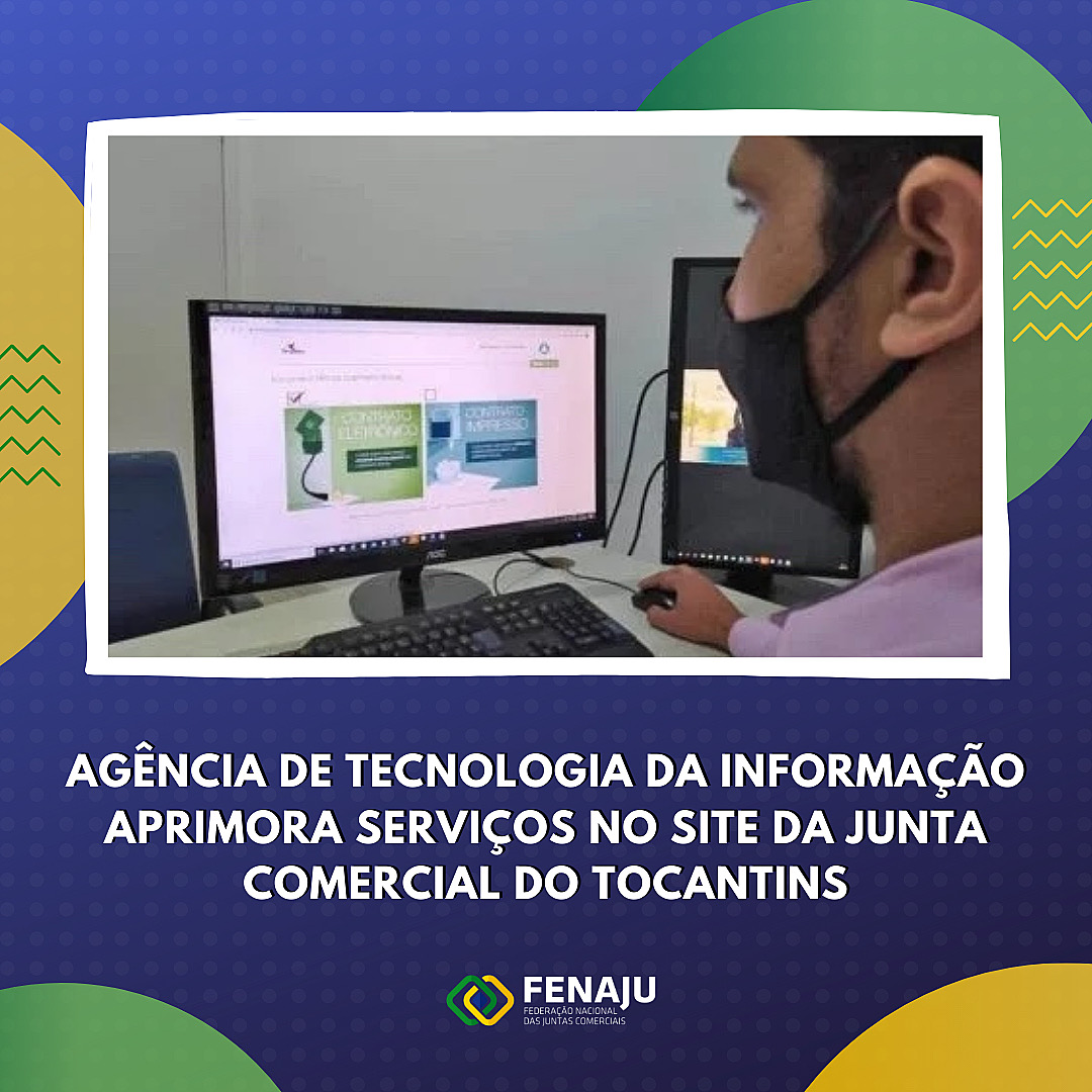 Read more about the article Agência de Tecnologia da Informação aprimora serviços no site da Junta Comercial do Tocantins