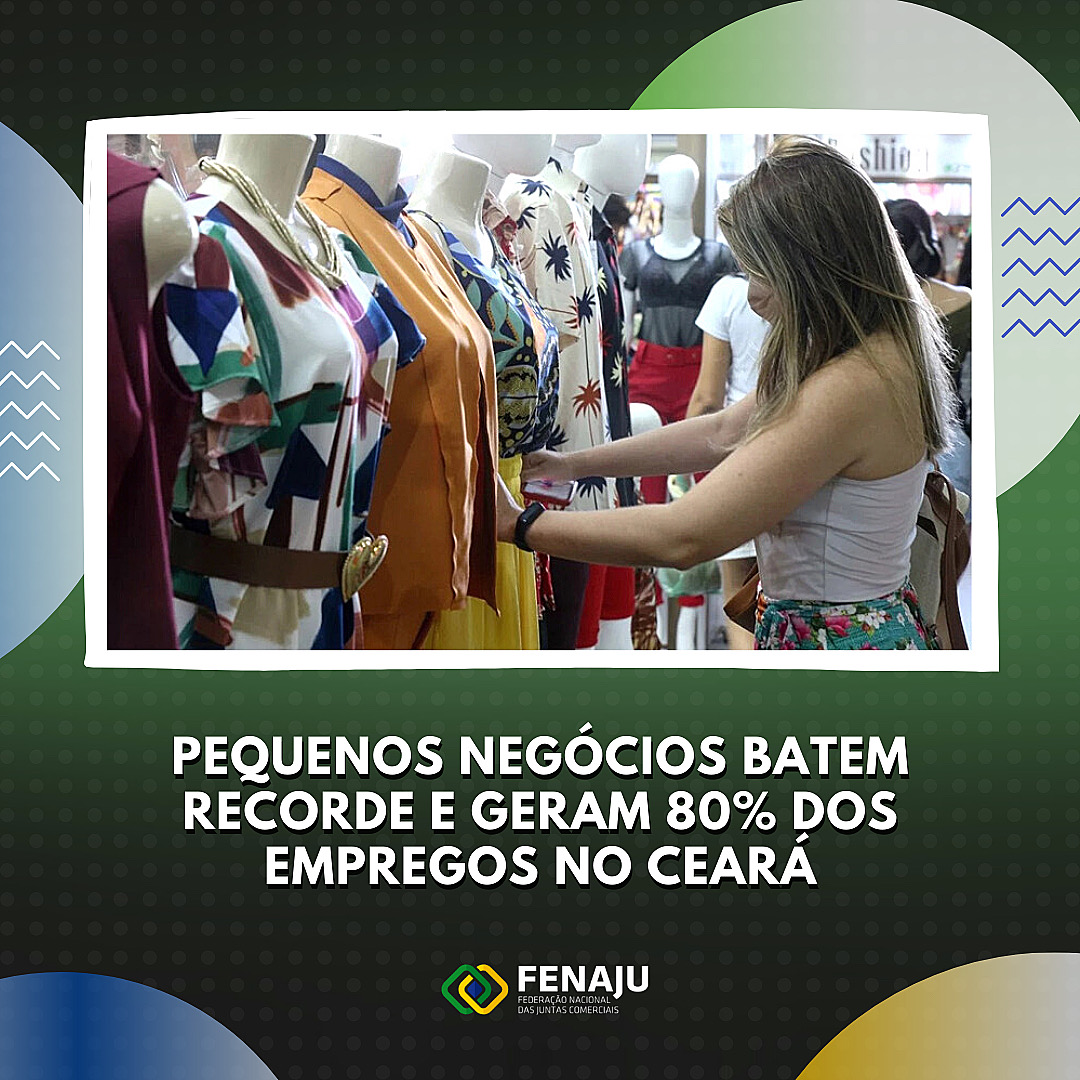 You are currently viewing Pequenos negócios batem recorde e geram 80% dos empregos no Ceará
