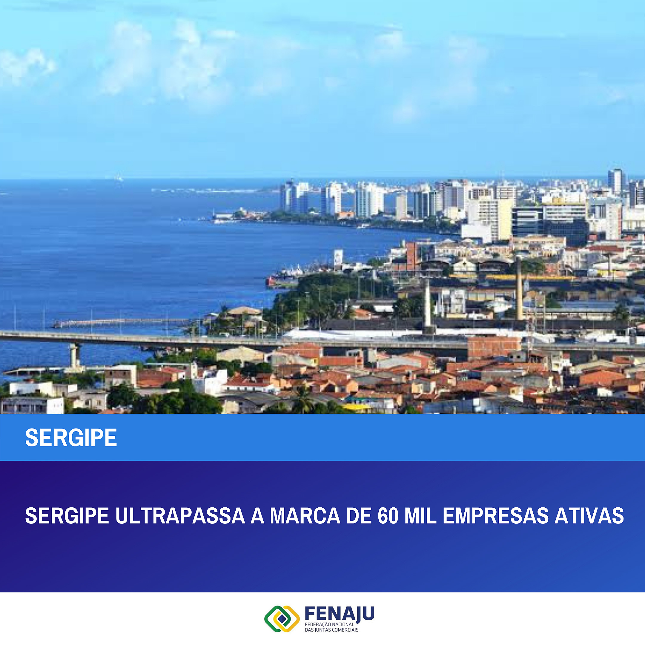 Read more about the article Sergipe ultrapassa a marca de 60 mil empresas ativas